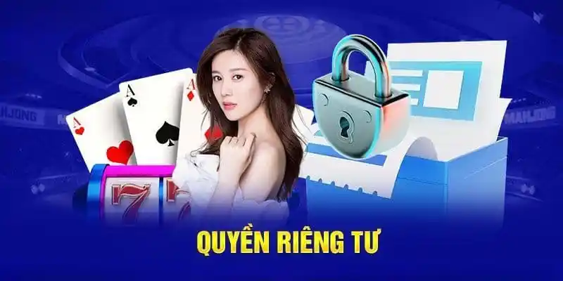 Lý do QQ88 ban hành chính sách quyền riêng tư
